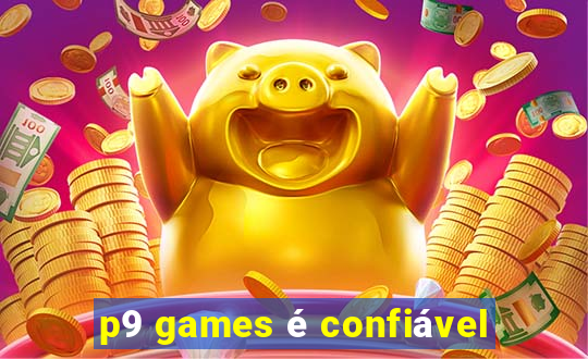 p9 games é confiável